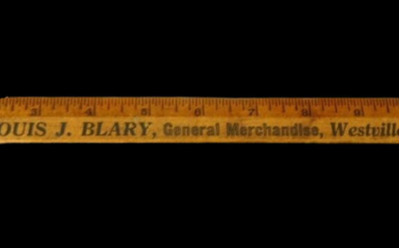 Louis J Blary General Merchandise Yard Stick